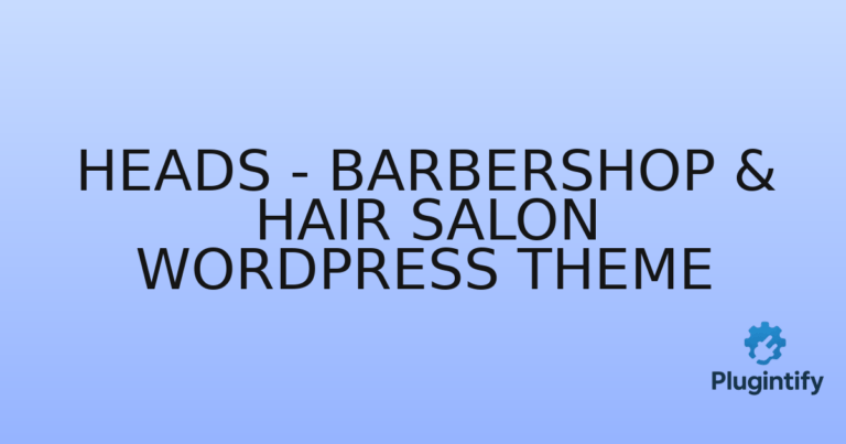 Read more about the article Heads – Barbershop & Hair Salon WordPress Theme