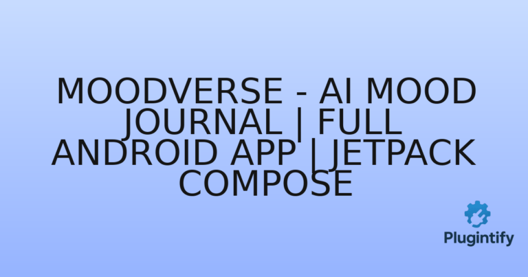 Read more about the article MoodVerse – AI Mood Journal | Full Android App | Jetpack Compose