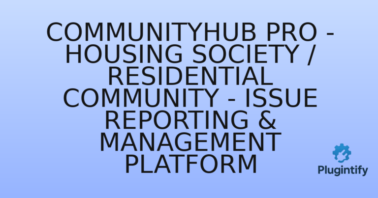 Read more about the article CommunityHub Pro – Housing Society / Residential Community – Issue Reporting & Management Platform