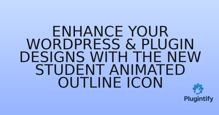 Read more about the article Enhance Your WordPress & Plugin Designs with the New Student Animated Outline Icon