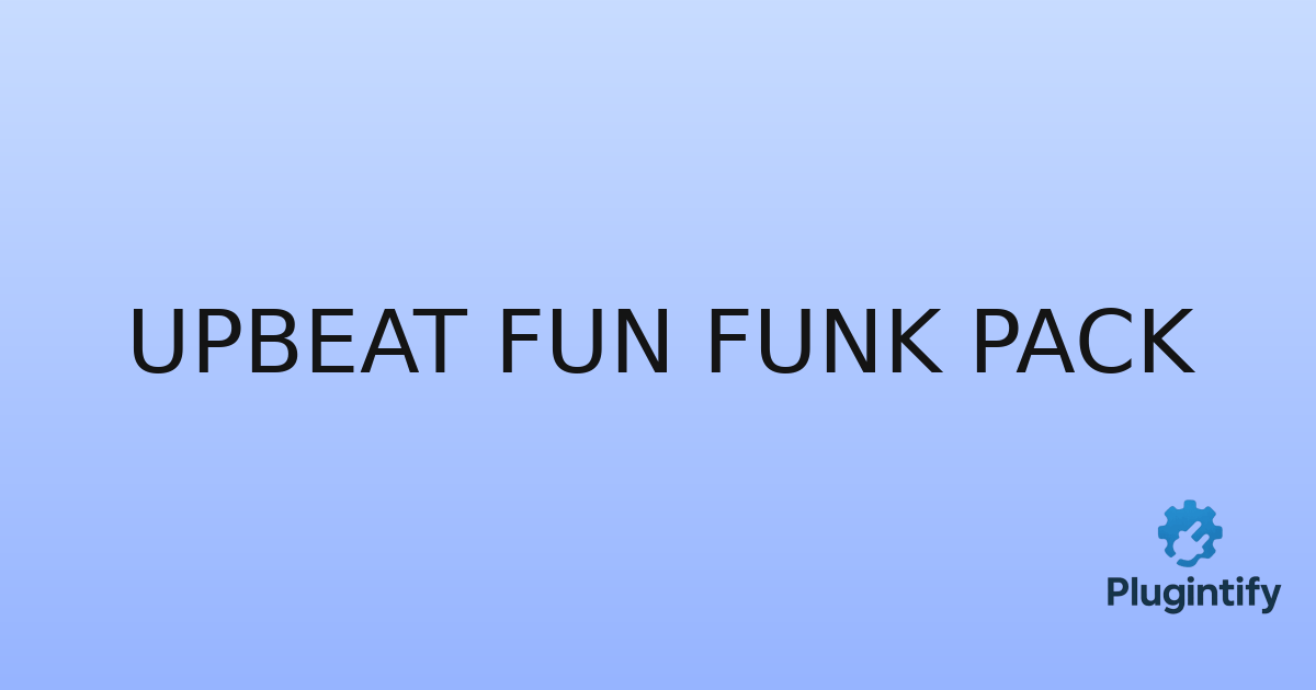 You are currently viewing Upbeat Fun Funk Pack