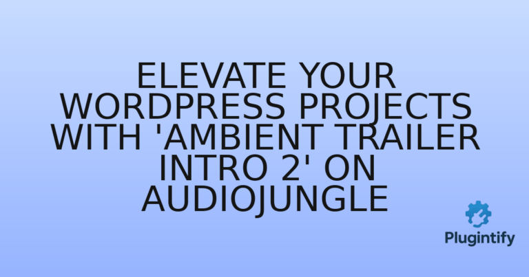 Read more about the article Elevate Your WordPress Projects with ‘Ambient Trailer Intro 2’ on Audiojungle