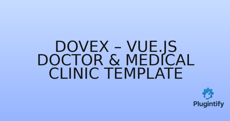 Read more about the article Dovex – Vue.js Doctor & Medical Clinic Template