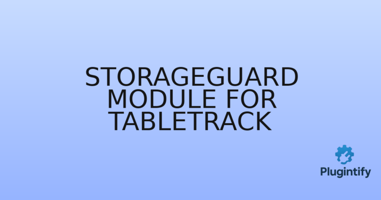 Read more about the article StorageGuard Module for TableTrack