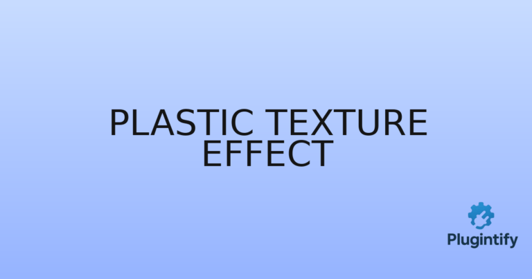 Read more about the article Plastic Texture Effect