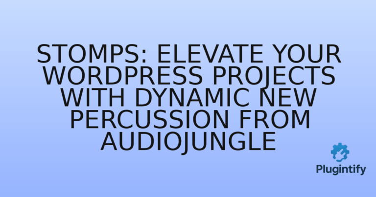 Read more about the article Stomps: Elevate Your WordPress Projects with Dynamic New Percussion from Audiojungle