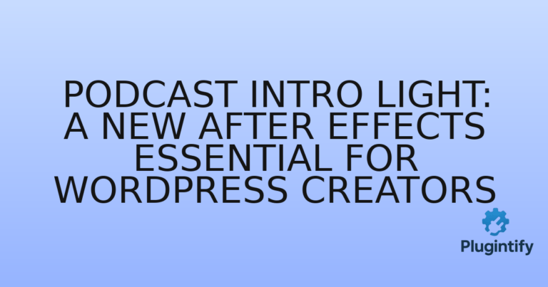 Read more about the article Podcast Intro Light: A New After Effects Essential for WordPress Creators