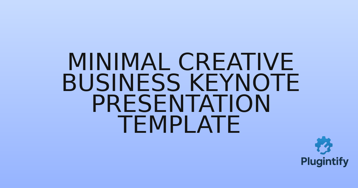 You are currently viewing Minimal Creative Business Keynote Presentation Template