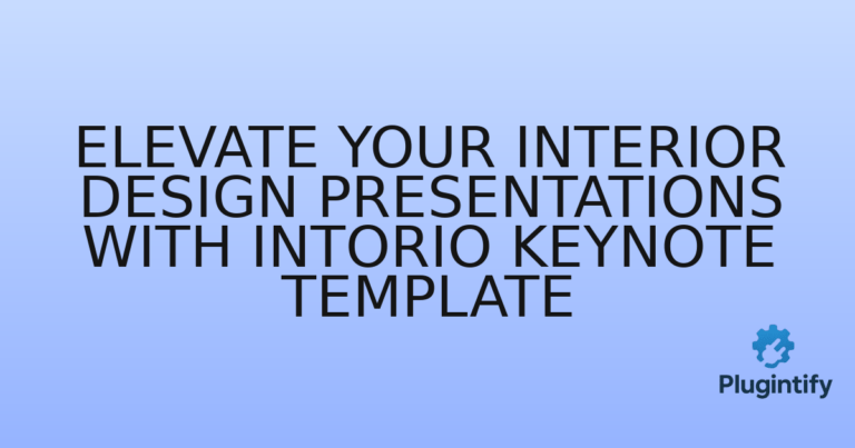 Read more about the article Elevate Your Interior Design Presentations with Intorio Keynote Template