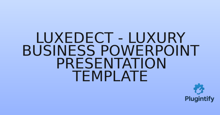Read more about the article Luxedect – Luxury Business Powerpoint Presentation Template