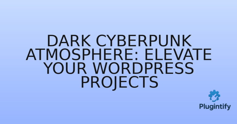 Read more about the article Dark Cyberpunk Atmosphere: Elevate Your WordPress Projects