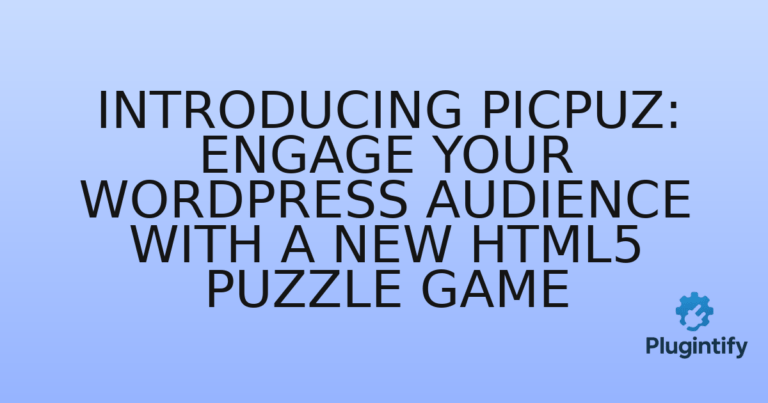 Read more about the article Introducing Picpuz: Engage Your WordPress Audience with a New HTML5 Puzzle Game