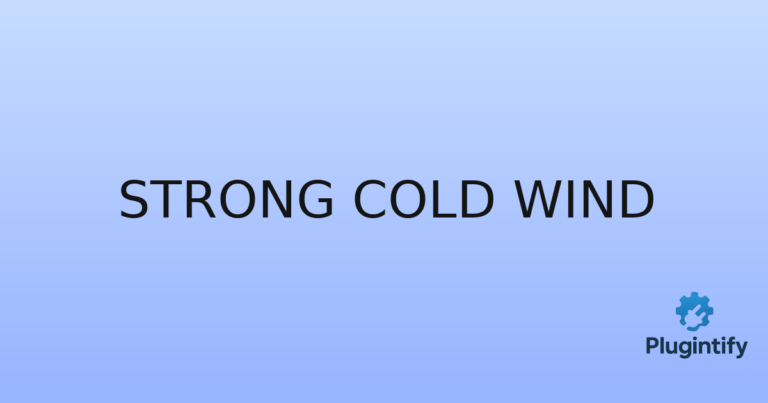 Read more about the article Strong Cold Wind