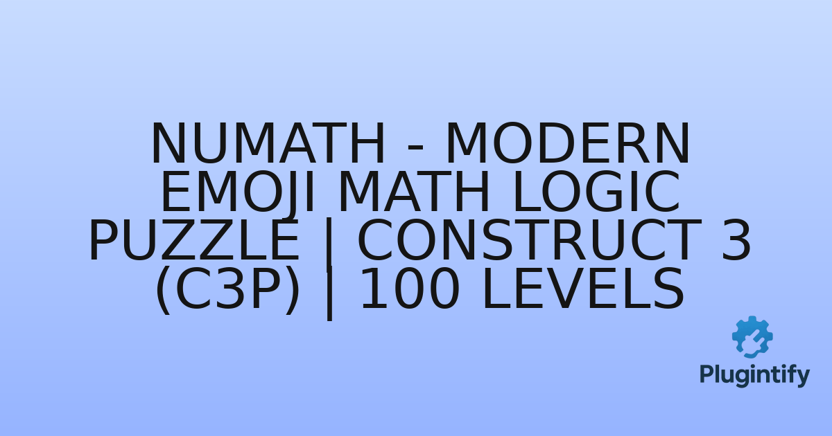 You are currently viewing NuMath – Modern Emoji Math Logic Puzzle | Construct 3 (c3p) | 100 Levels
