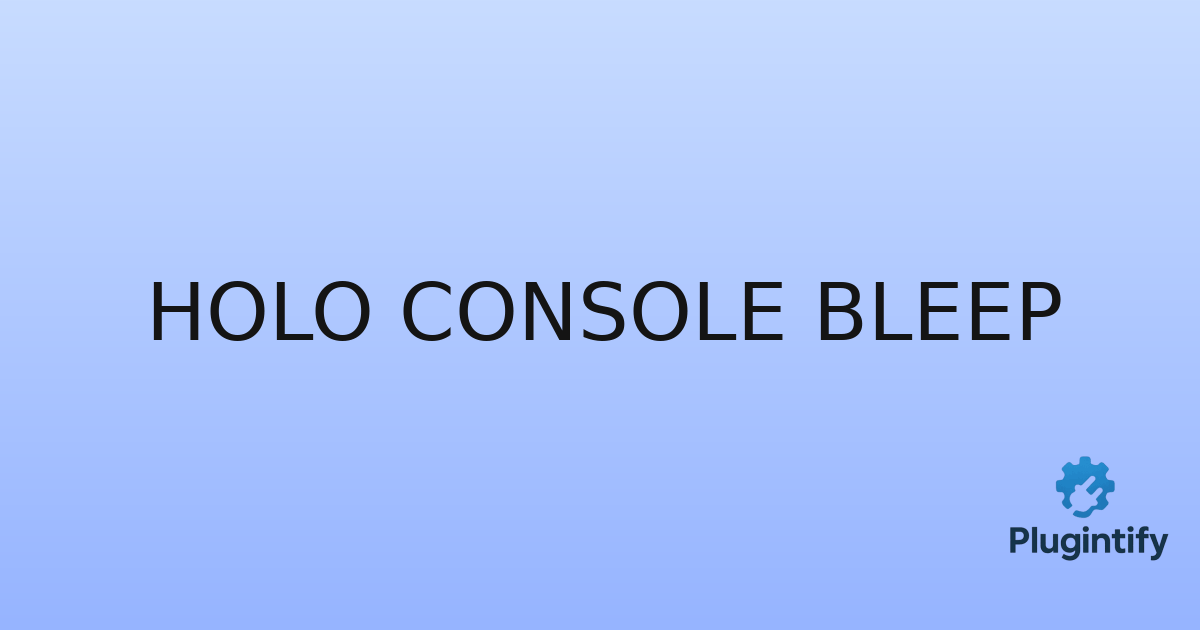 You are currently viewing Holo Console Bleep
