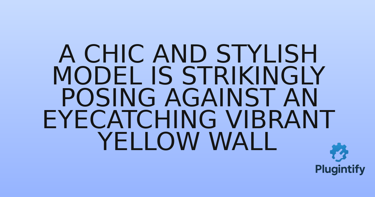You are currently viewing A Chic and Stylish Model is Strikingly Posing Against an EyeCatching Vibrant Yellow Wall