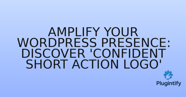 Read more about the article Amplify Your WordPress Presence: Discover ‘Confident Short Action Logo’