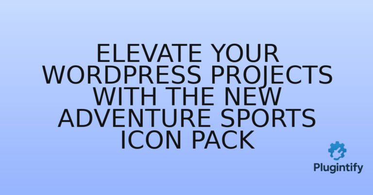 Read more about the article Elevate Your WordPress Projects with the New Adventure Sports Icon Pack