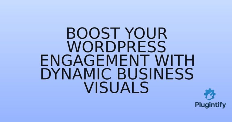 Read more about the article Boost Your WordPress Engagement with Dynamic Business Visuals