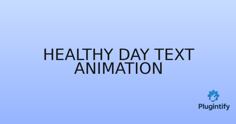 Read more about the article Healthy Day Text Animation