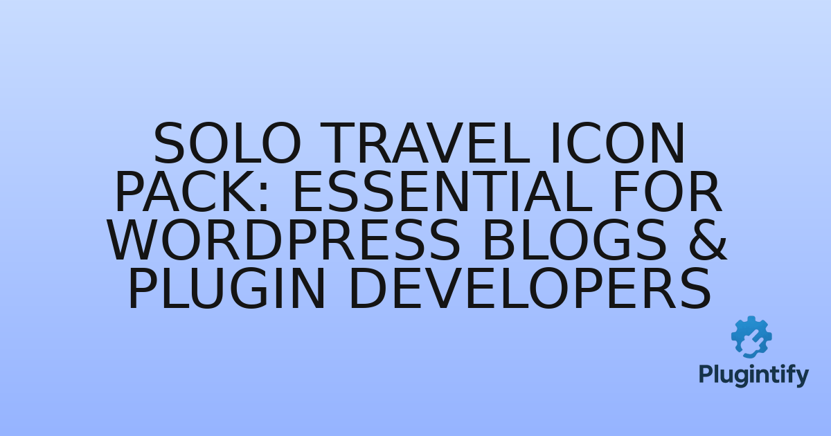 You are currently viewing Solo Travel Icon Pack: Essential for WordPress Blogs & Plugin Developers