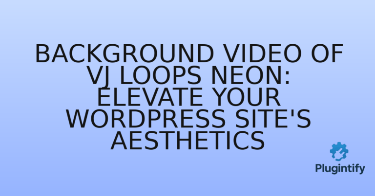 Read more about the article Background video of Vj Loops Neon: Elevate Your WordPress Site’s Aesthetics