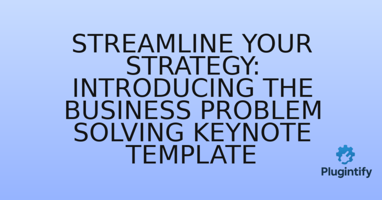 Read more about the article Streamline Your Strategy: Introducing the Business Problem Solving Keynote Template