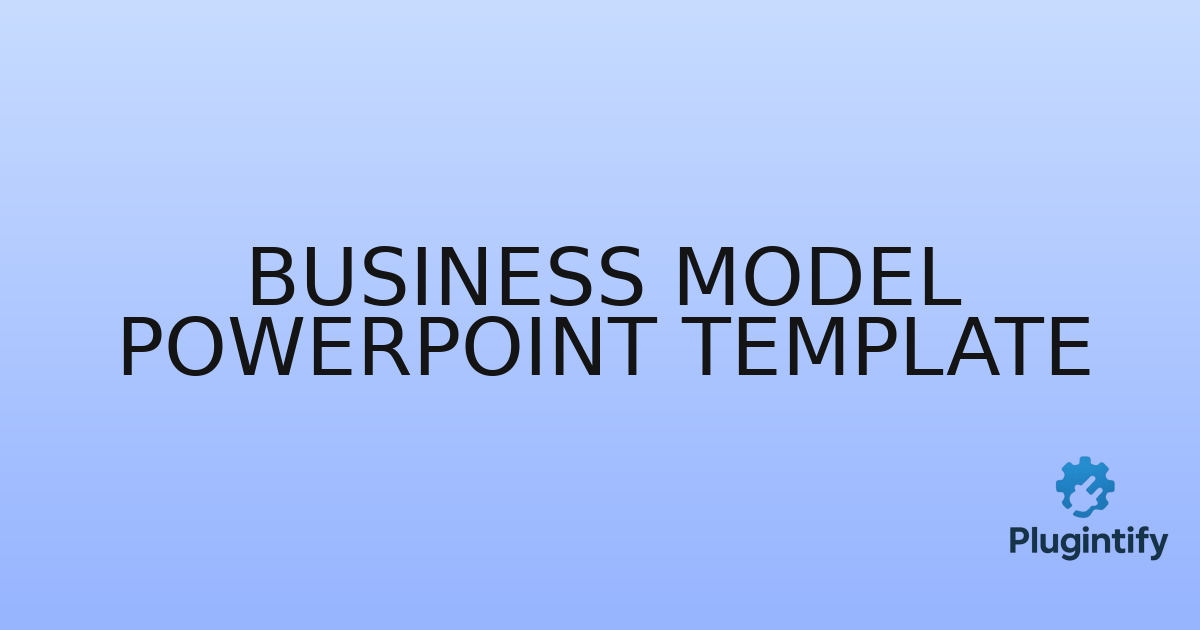 You are currently viewing Business Model PowerPoint Template
