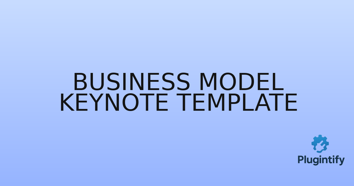 You are currently viewing Business Model Keynote Template