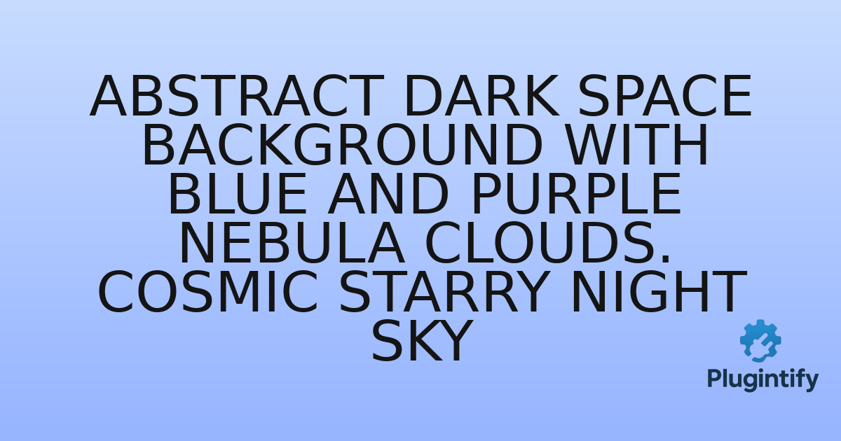 You are currently viewing Abstract Dark Space Background with Blue and Purple Nebula Clouds. Cosmic Starry Night Sky