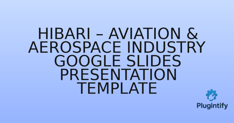 Read more about the article Hibari – Aviation & Aerospace Industry Google Slides Presentation Template