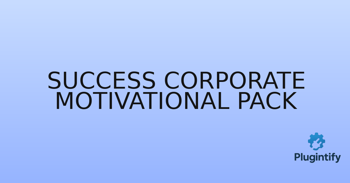 You are currently viewing Success Corporate Motivational Pack