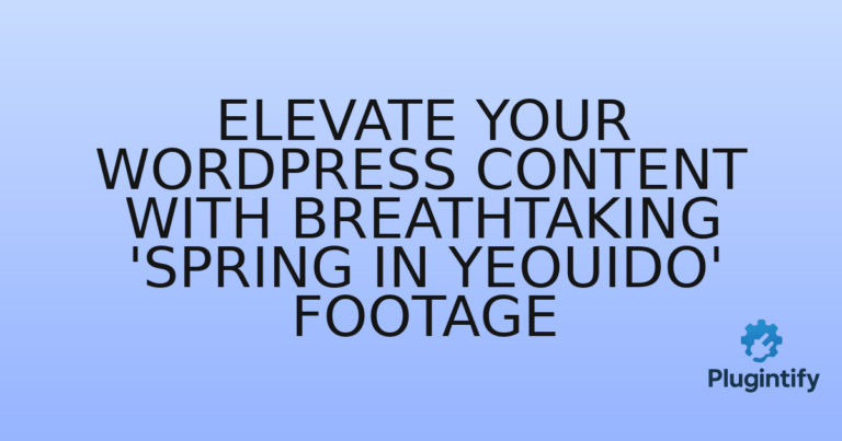 Read more about the article Elevate Your WordPress Content with Breathtaking ‘Spring in Yeouido’ Footage