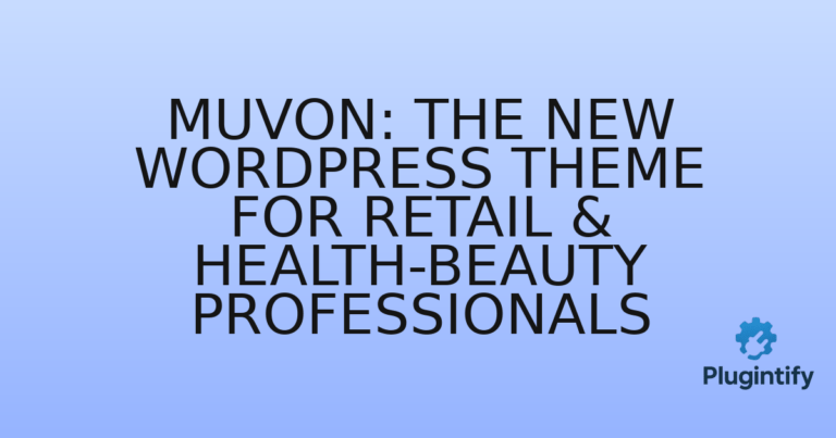 Read more about the article Muvon: The New WordPress Theme for Retail & Health-Beauty Professionals