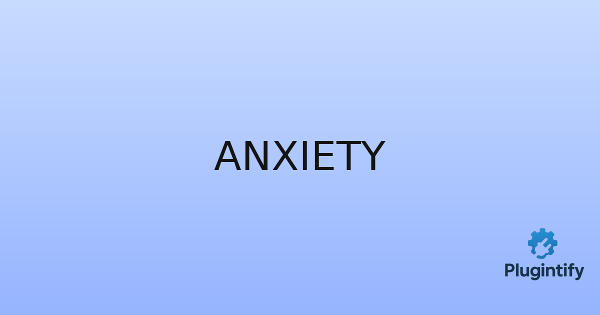 You are currently viewing Anxiety