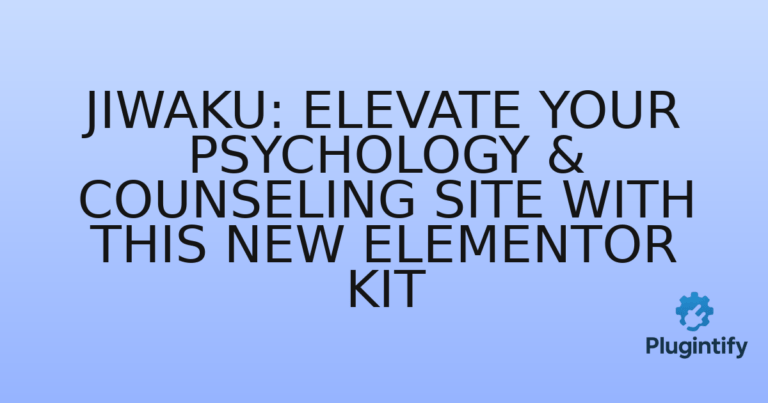 Read more about the article Jiwaku: Elevate Your Psychology & Counseling Site with This New Elementor Kit