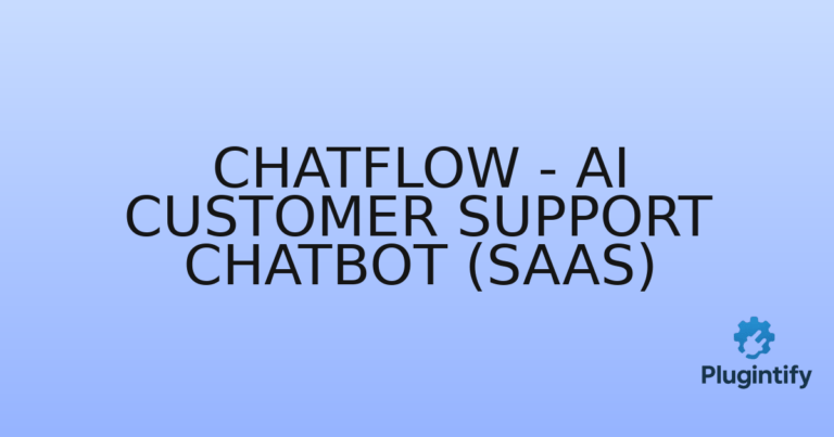 Read more about the article Chatflow – AI Customer Support ChatBot (SaaS)