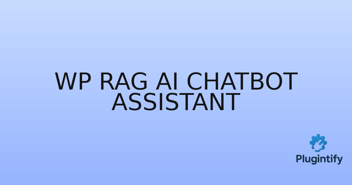 You are currently viewing WP RAG Ai Chatbot Assistant
