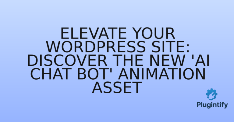 Read more about the article Elevate Your WordPress Site: Discover the New ‘Ai Chat Bot’ Animation Asset