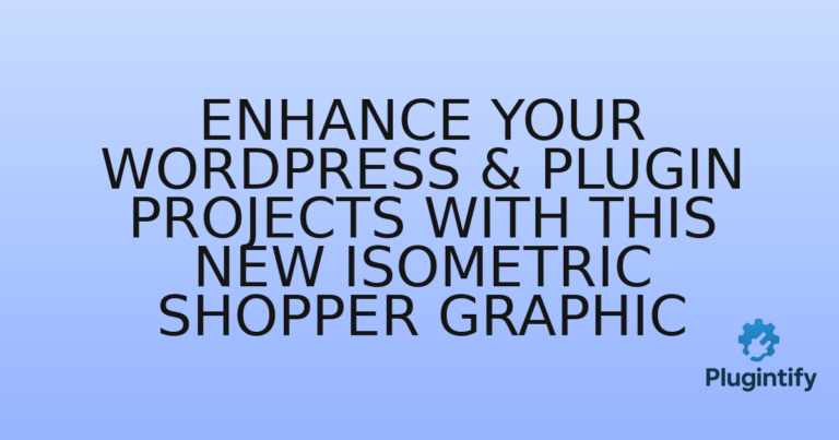 Read more about the article Enhance Your WordPress & Plugin Projects with This New Isometric Shopper Graphic