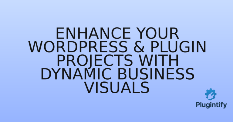 Read more about the article Enhance Your WordPress & Plugin Projects with Dynamic Business Visuals