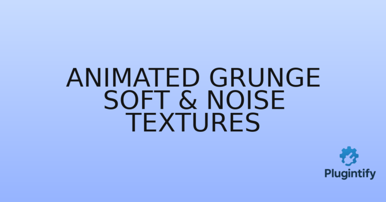 Read more about the article Animated Grunge Soft & Noise Textures