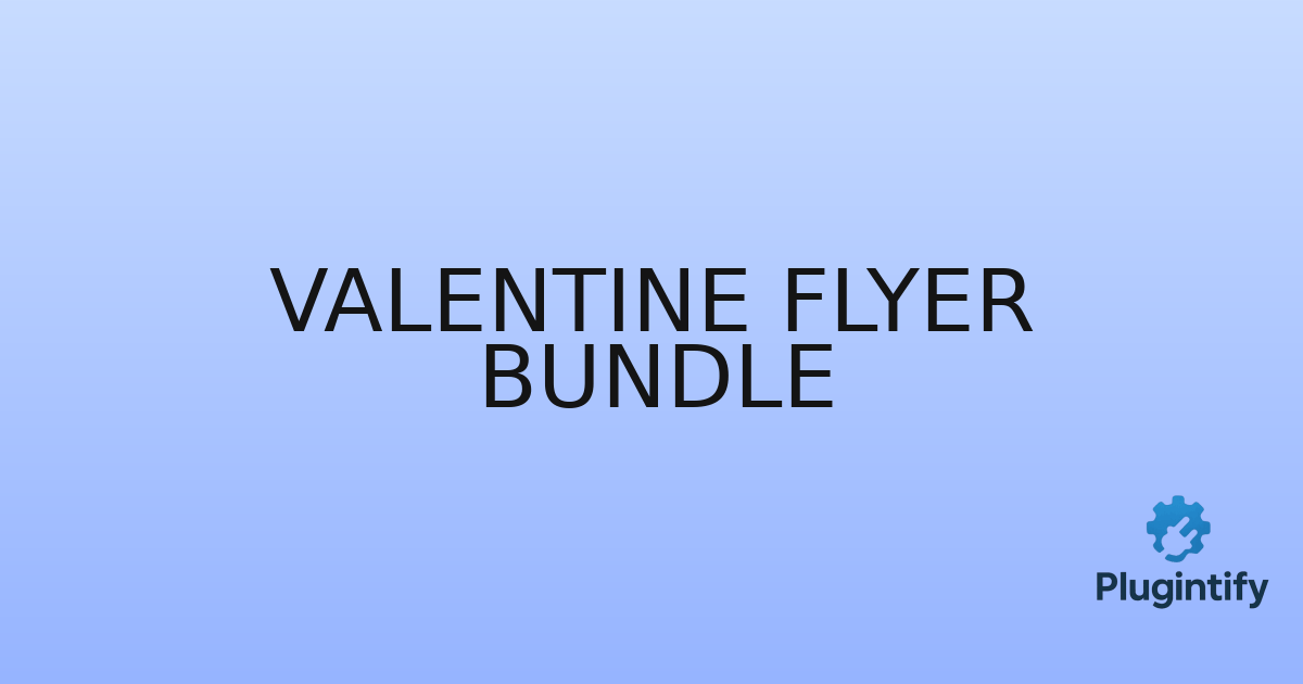 You are currently viewing Valentine Flyer Bundle