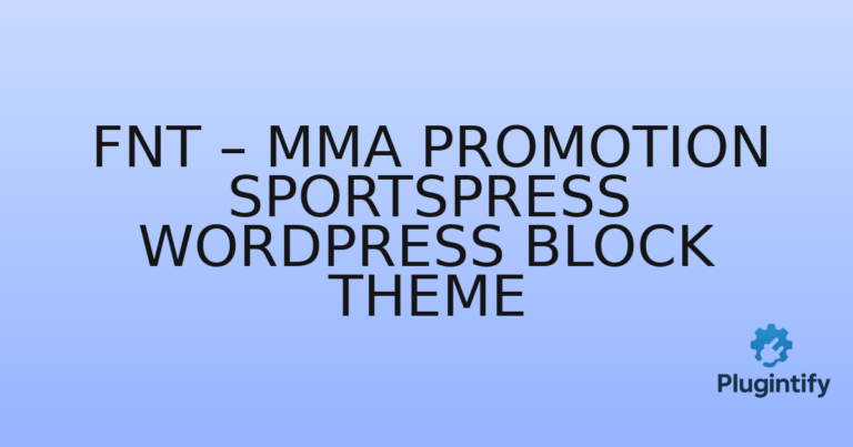 Read more about the article FNT – MMA Promotion SportsPress WordPress Block Theme