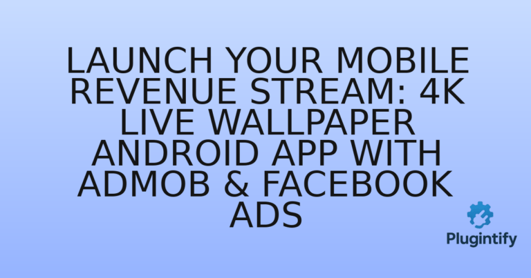 Read more about the article Launch Your Mobile Revenue Stream: 4K Live Wallpaper Android App with AdMob & Facebook Ads