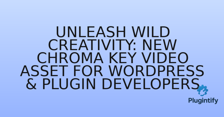 Read more about the article Unleash Wild Creativity: New Chroma Key Video Asset for WordPress & Plugin Developers