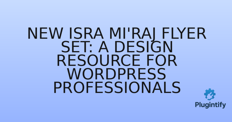 Read more about the article New Isra Mi’raj Flyer Set: A Design Resource for WordPress Professionals