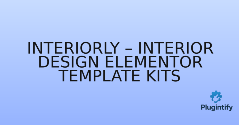 Read more about the article Interiorly – Interior Design Elementor Template Kits