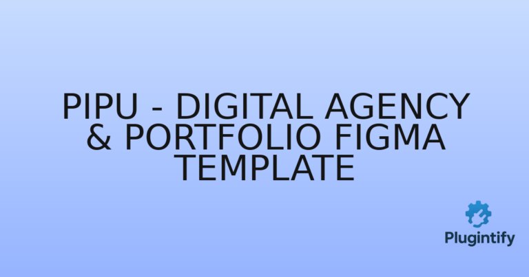 Read more about the article Pipu – Digital Agency & Portfolio Figma Template