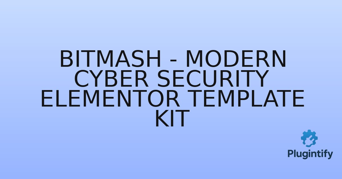 You are currently viewing Bitmash – Modern Cyber Security Elementor Template Kit